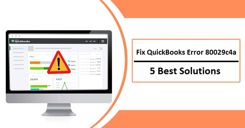 Fix QuickBooks Error 80029c4a