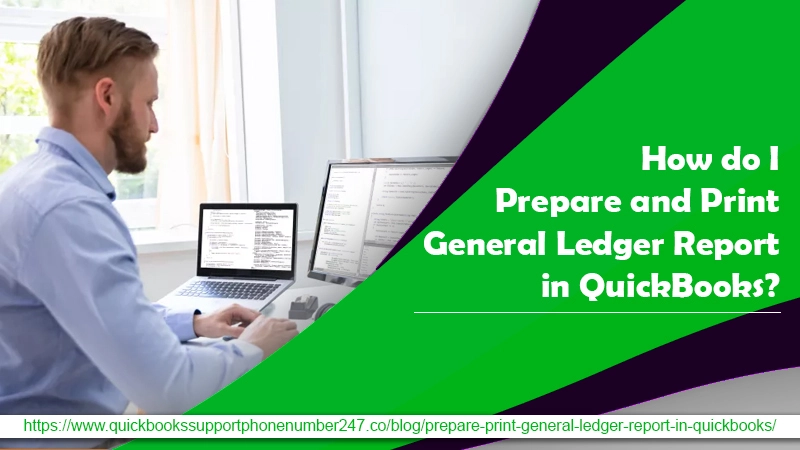 How do I Prepare and Print General Ledger Report in QuickBooks banner