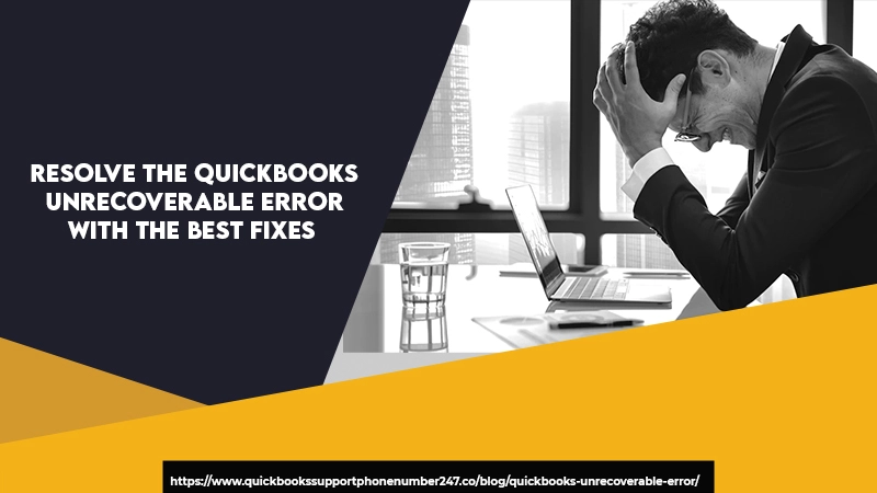 QuickBooks Unrecoverable Error banner