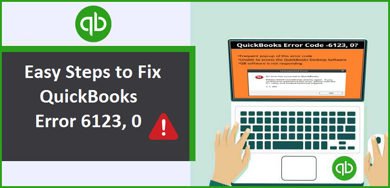 Fix QuickBooks Error 6123, 0