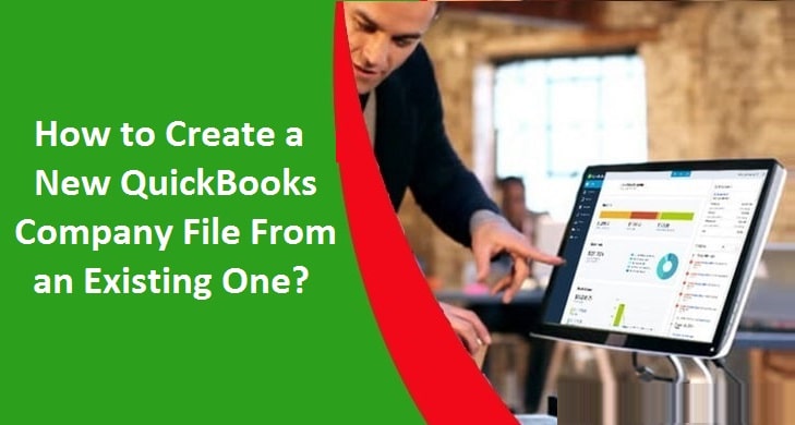 Create-New-QuickBooks-Company-File-From-Existing-One