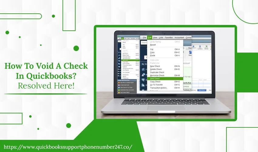 How To Void A Check In Quickbooks? Resolved Here!